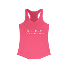 Load image into Gallery viewer, Women's Ideal Racerback Tank- "Did I Eat That"