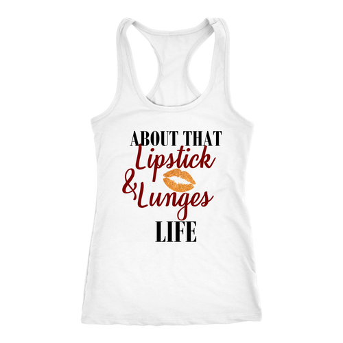 Lipstick and Lunges Life II