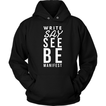 Load image into Gallery viewer, Write Say See Be Manifest Tees Tanks &amp; Hoodies