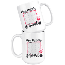 Load image into Gallery viewer, MOM is BOMB Personalized mug