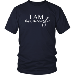 I AM ENOUGH Unisex Tee