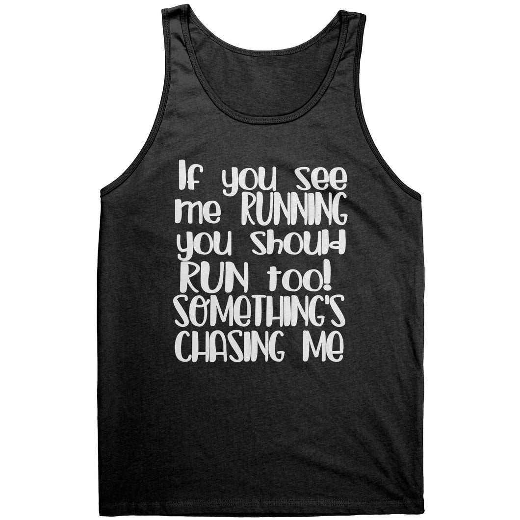 If You See Me Running Tank