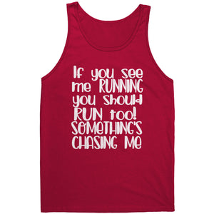 If You See Me Running Tank