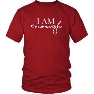 I AM ENOUGH Unisex Tee