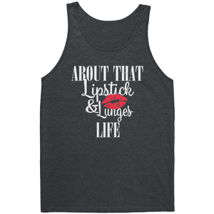LIPSTICK & LUNGES LIFE TANK