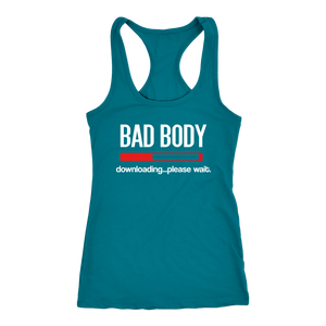 BAD BODY DOWNLOADING