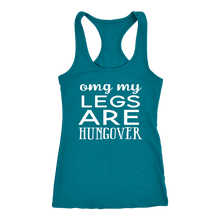 Load image into Gallery viewer, OMG MY LEGS ARE HUNGOVER TANK