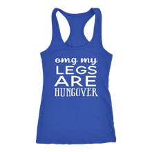 Load image into Gallery viewer, OMG MY LEGS ARE HUNGOVER TANK