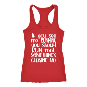 IF YOU SEE ME RUNNING TANK