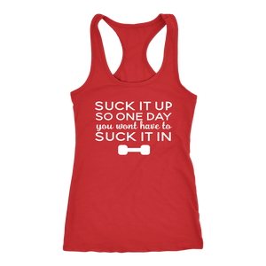 Suck It Up or Suck It In