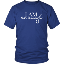 Load image into Gallery viewer, I AM ENOUGH Unisex Tee