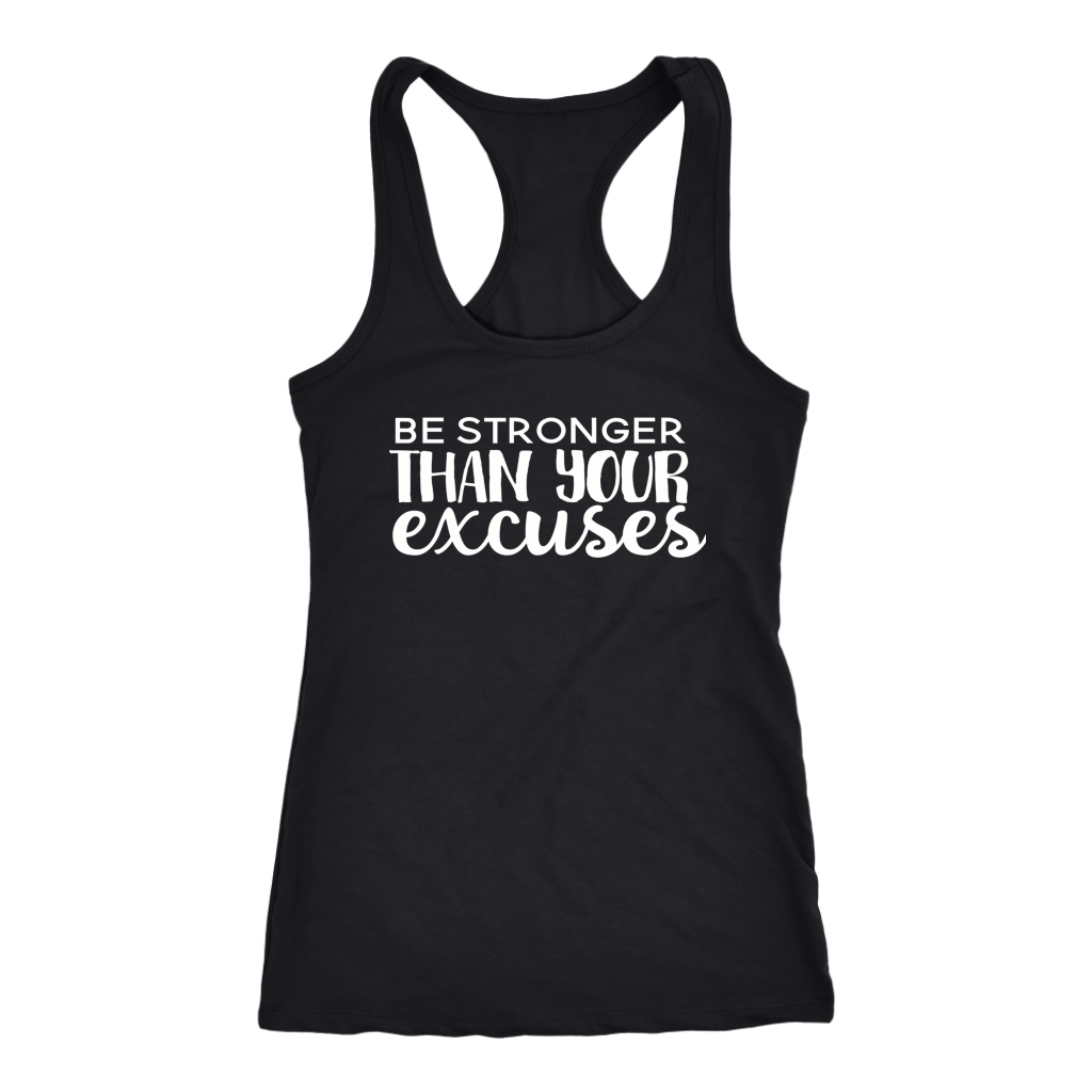 Be Stronger than Your Excuses