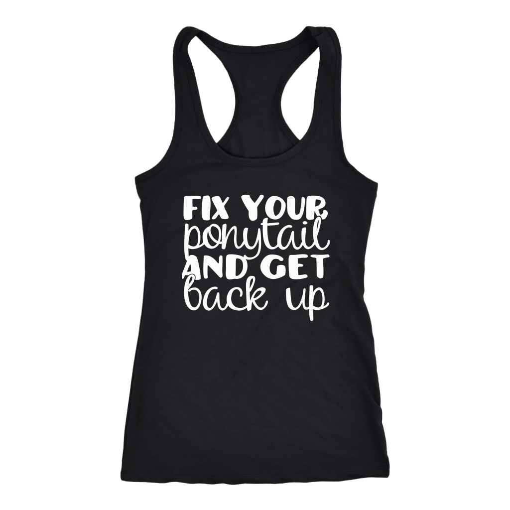 Fix Your Ponytail and Get Back Up Tank