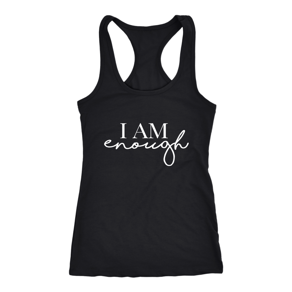 I AM ENOUGH Racer Back Tank