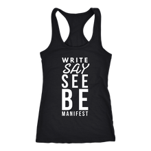 Load image into Gallery viewer, Write Say See Be Manifest Tees Tanks &amp; Hoodies