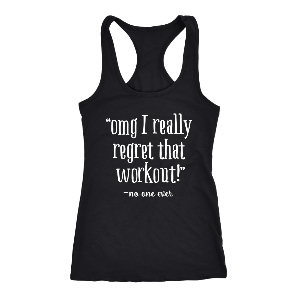 OMG I Really Regret that Work Out