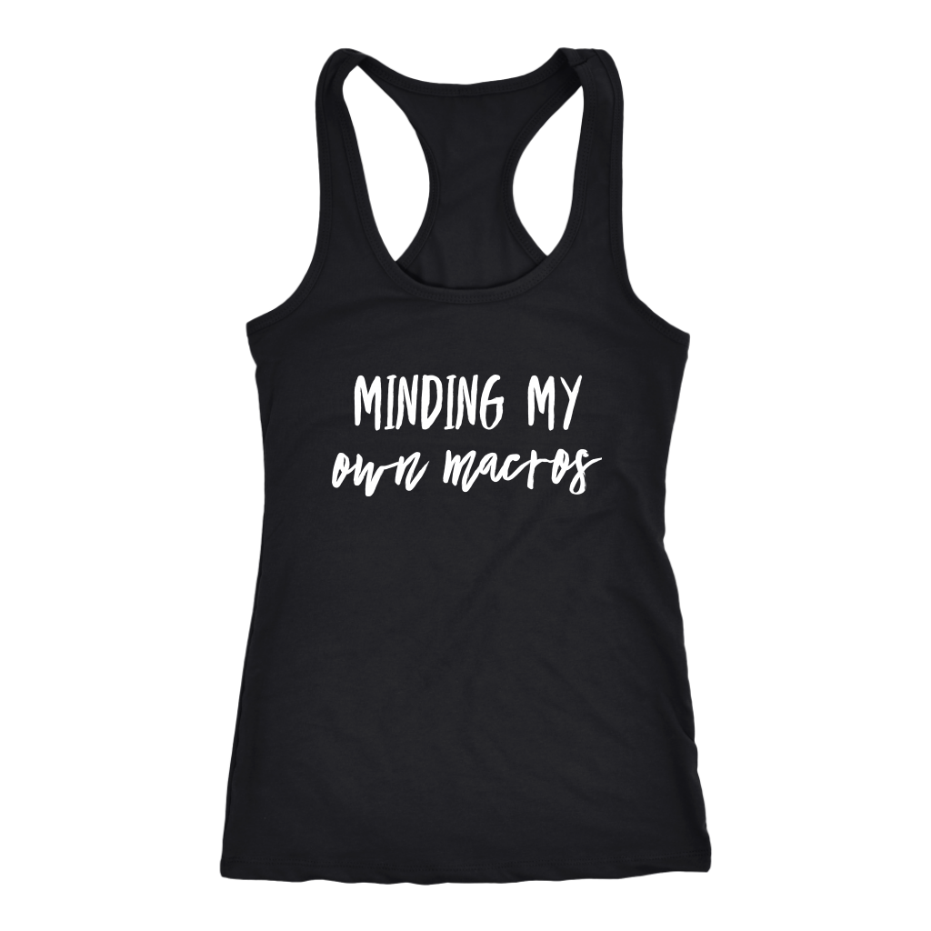 Minding My Own Macros Tees Tanks & Hoodies