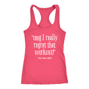 OMG I Really Regret that Work Out
