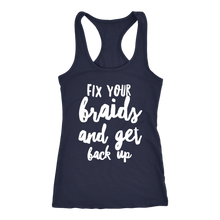 Load image into Gallery viewer, FIX YOUR BRAIDS Tees Tanks &amp; Hoodies
