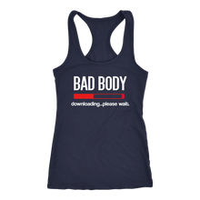 Load image into Gallery viewer, BAD BODY DOWNLOADING