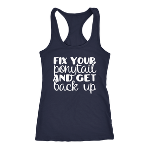 Fix Your Ponytail and Get Back Up Tank