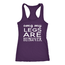 Load image into Gallery viewer, OMG MY LEGS ARE HUNGOVER TANK